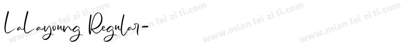 LaLayoung Regular字体转换